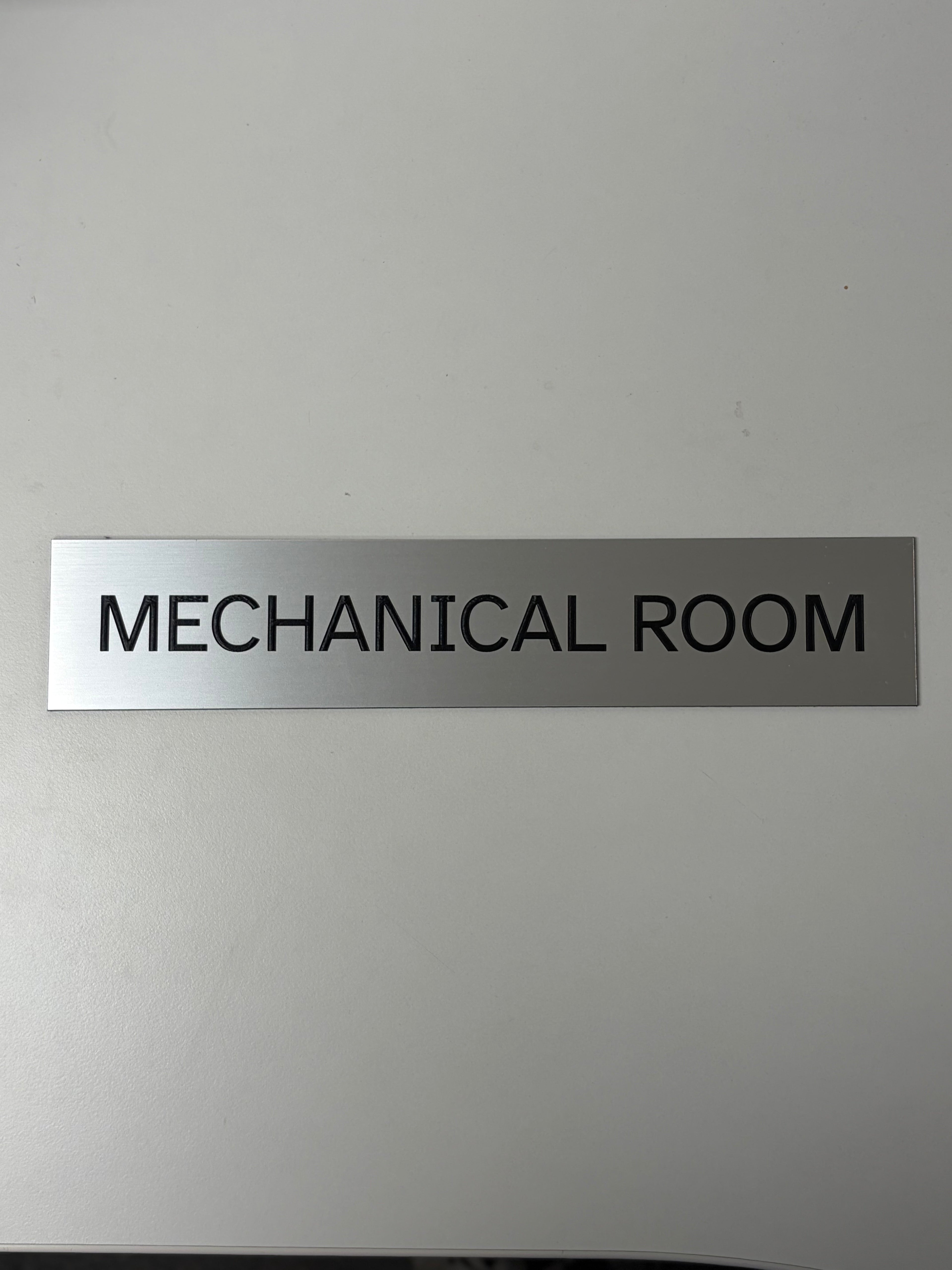 Mechanical Room Sign 10"x2"